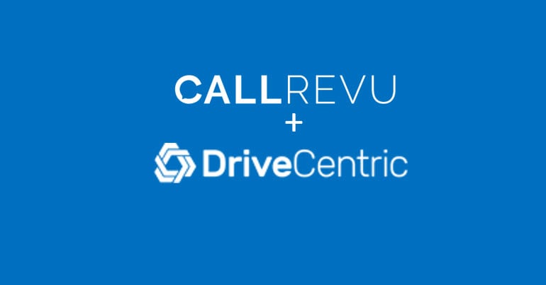 CallRevu and DriveCentric CRM Platform announce seamless integration to help dealerships gain more insight into their customers in one platform.